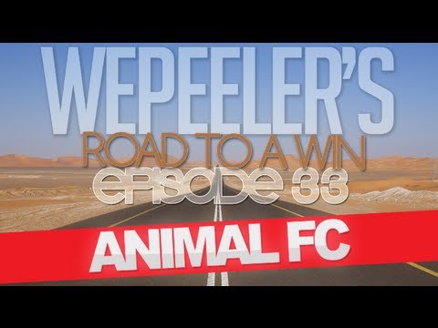 Wepeeler's FIFA 12 | Road to a Win Ep 33 (Animal FC)