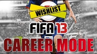 DSG's FIFA 13 Career Mode Wishlist