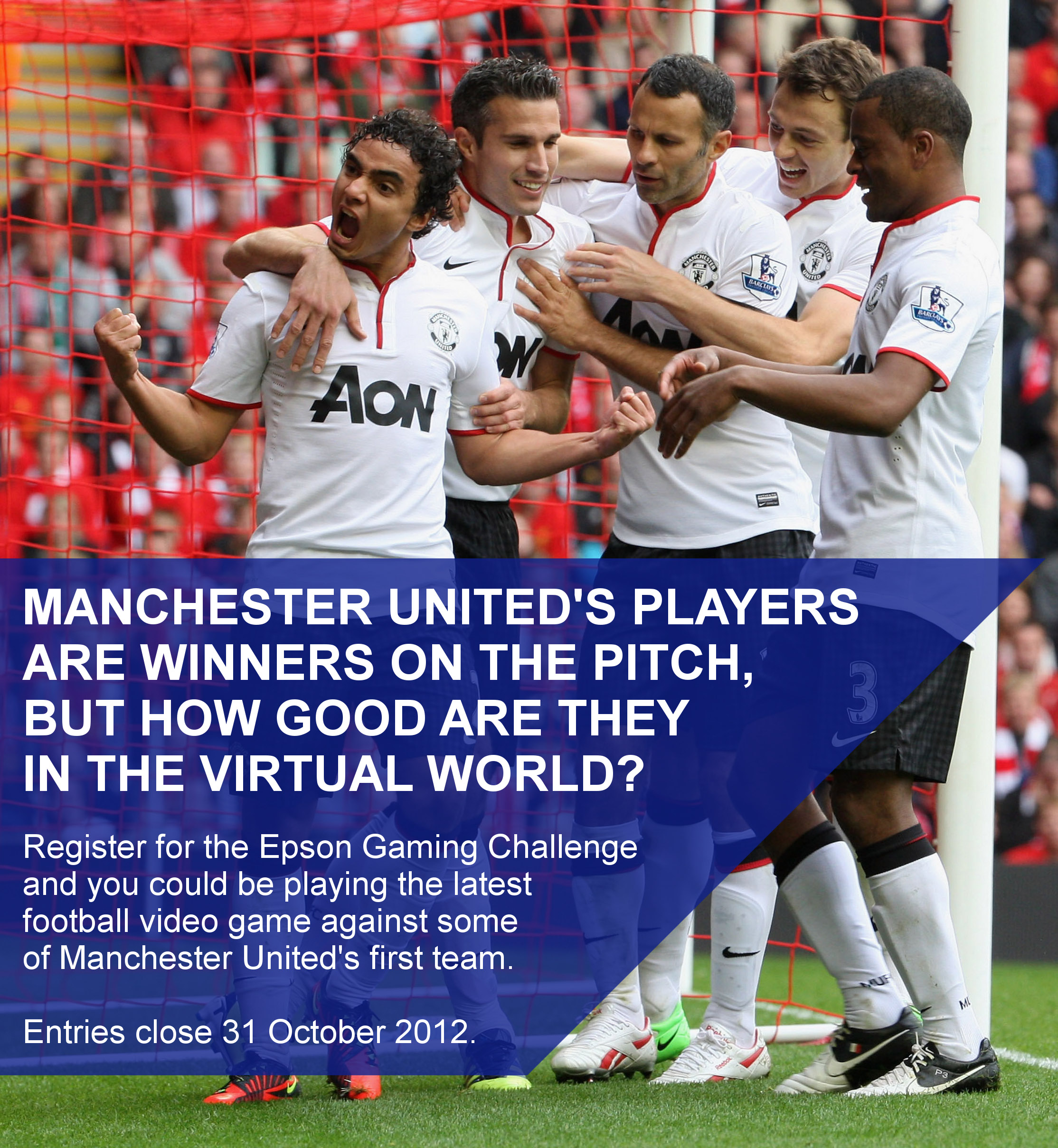 Enter the Epson Gaming Challenge by 31 October 2012 and you could be playing the latest football video game against some of Manchester United's first team players.