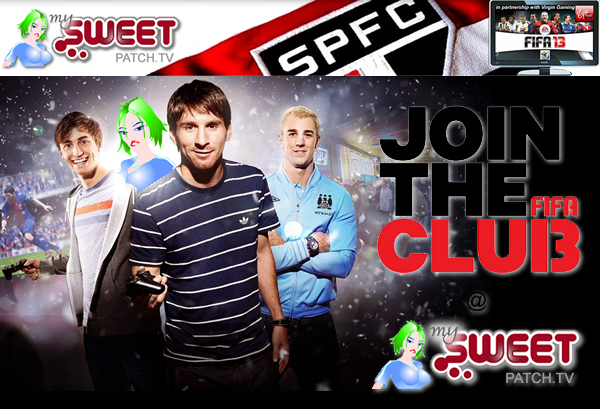 Join our FIFA 13 Club @ mySweetpatch.TV