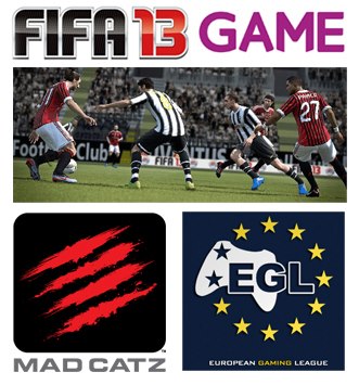 FIFA 13 Lock In with Mad Catz and EGL