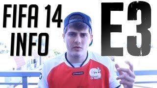 E3 2013 | FIFA 14 Information Next Gen - Future of FIFA w/ Dirty Mike