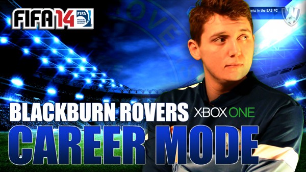 DSG's FIFA 14 | Blackburn Rovers Career Mode